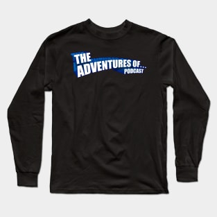 The Adventures Of... Podcast Logo Long Sleeve T-Shirt